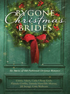 Cover image for Bygone Christmas Brides